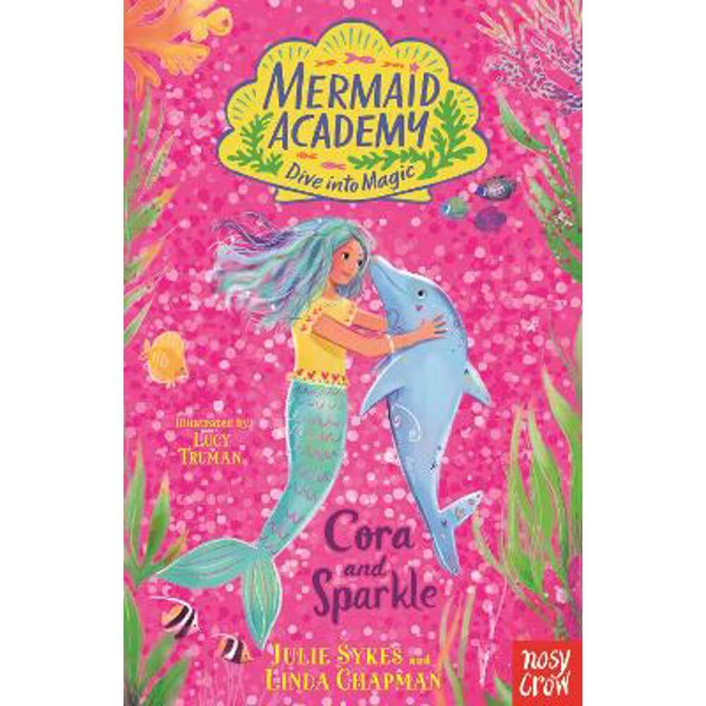 Mermaid Academy: Cora and Sparkle (Paperback) - Julie Sykes